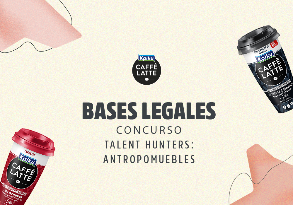 Bases Legales Concurso “Talent Hunters: Antropomuebles”