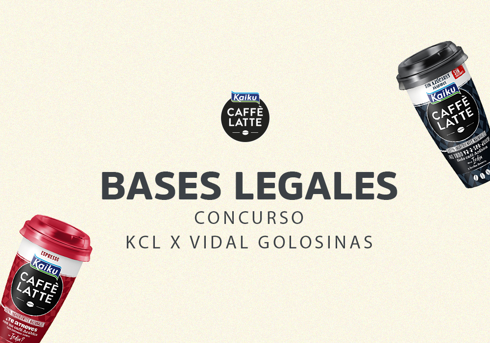 Bases Legales Concurso “Kaiku Caffè Latte x Vidal Golosinas”